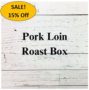 Pork Loin Roast Box