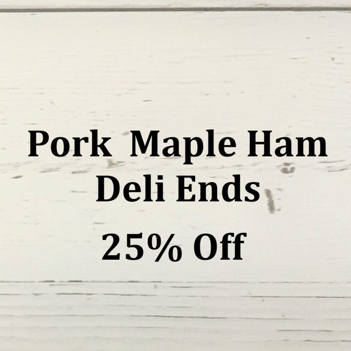 Pork Maple Ham Deli Ends