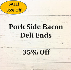 Side Bacon/Deli Ends