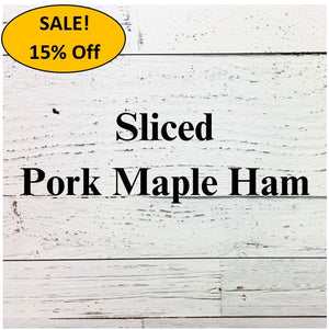 Sliced Pork Maple Ham - 5 pkg