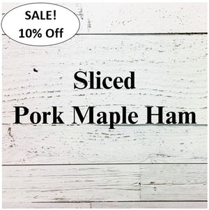 Sliced Pork Maple Ham - 5 pkg