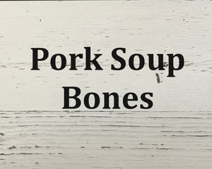 Pork Soup Bones