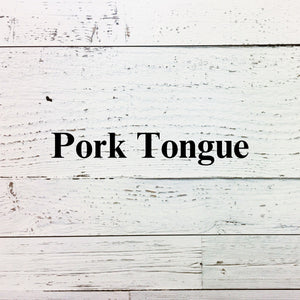 Pork Tongue - 2 pkg