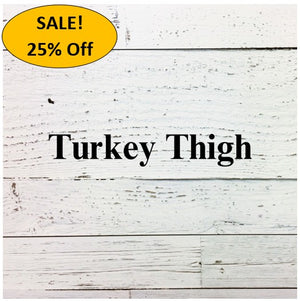 Turkey Thigh Box