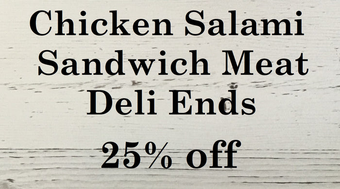 Chicken Salami Sandwich Meat/Deli Ends 10 pkg